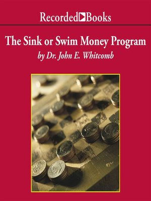 cover image of The Sink Or Swim Money Program